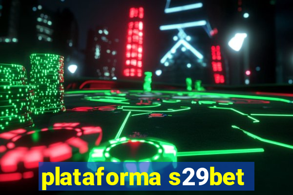 plataforma s29bet